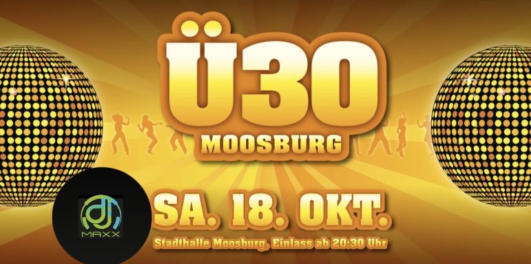 Ü-30 Party Moosburg 18.10.25